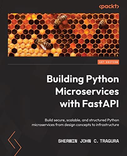 Python Developer. . Building python microservices with fastapi pdf